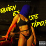 ¿Quien es este tipo? (Explicit)