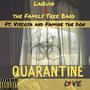 Quarantine Love (feat. Viscosa & Famine the Don)