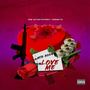 Love Me (Explicit)