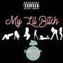 My Lil ***** (Explicit)