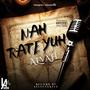 Nuh Rate Yuh (feat. Alvah) [Explicit]