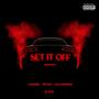 SET IT OFF (feat. TIFFANY & KALI DIAMOND) [Explicit]