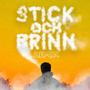 STICK OCH BRINN (REMIX)