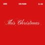 This Christmas (feat. Ijarh & Eli-jah) [Explicit]