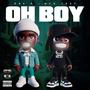 OH Boy (feat. DRE P) [Explicit]