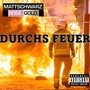 Durchs Feuer (Explicit)