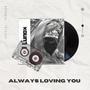 Always Loving You (Special Version)