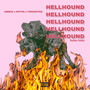 Hellhound (feat. Torchfvce & Ameck) [Explicit]