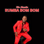Rumba Bom Bom