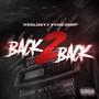 Back 2 Back (feat. Yvng Chop) [Explicit]