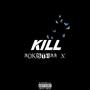 KILL (Explicit)