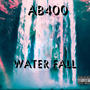 Water Fall (Explicit)