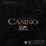 Casino (feat. Dangal & D. Bizz) (Explicit)