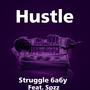 Hustle (feat. Spzz) [Explicit]