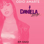 Odio Amarte (En Vivo)