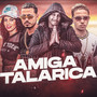 Amiga Talarica (Explicit)