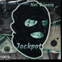 Jackpot (feat. Nel Dinero) [Explicit]