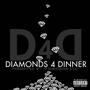 Diamonds For Dinner (Explicit)