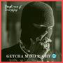 Getcha mind right (feat. Groovybjay) [Explicit]