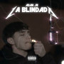 La Blindada (Explicit)