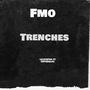 Trenches (Explicit)