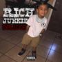 Rich Junkie (Deluxe) [Explicit]