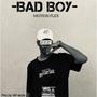 Bad Boy (Explicit)