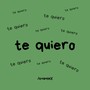 Te quiero