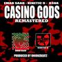 Casino Gods (feat. Kinetic 9, ONIONZ BEATZ & X3NA) [Radio Edit] [Explicit]