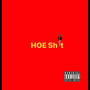 Hoe **** (Explicit)