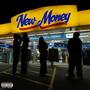 New Money (feat. Freda) [Explicit]