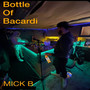 Bottle of Bacardi (Explicit)