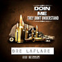 DOIN ME (THEY DON'T UNDERSTAND) [Explicit]