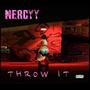 Throw It (Explicit)