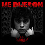 Me dijeron (Explicit)