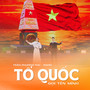 Tổ Quốc Gọi Tên Mình