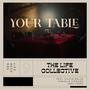 Your Table (feat. Calvin Welch, Danielle Cipriano & Anna Frank)