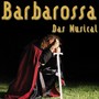 Barbarossa - Das Musical (Explicit)