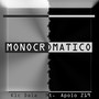 Monocromático (feat. Apolo Z19) [Explicit]