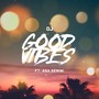 Good Vibes