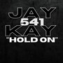 Hold On (feat. The Lac 541) [Explicit]