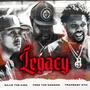 Legacy (feat. Trapbaby OTH, Fred The Godson & Gillie The King) [Explicit]