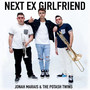 Next Ex Girlfriend (feat. The Potash Twins)