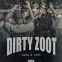 Dirty Zoot (Explicit)