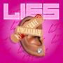 Lies (Explicit)