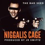 Niggalis Cage