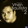 The Best Of Vhen Bautista, Vol. 2