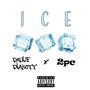 ICE (feat. 2pc) [Explicit]