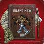 BRAND NEW (Explicit)