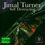 Self Destructing (Explicit)